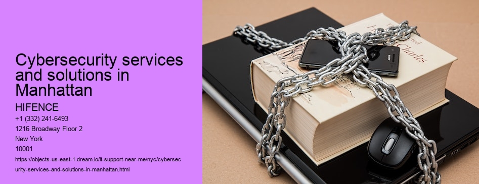Cybersecurity services and solutions in Manhattan