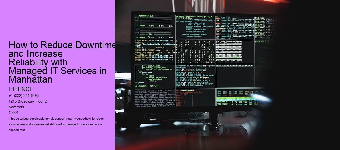 How to Reduce Downtime and Increase Reliability with Managed IT Services in Manhattan