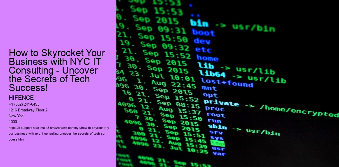 How to Skyrocket Your Business with NYC IT Consulting - Uncover the Secrets of Tech Success!