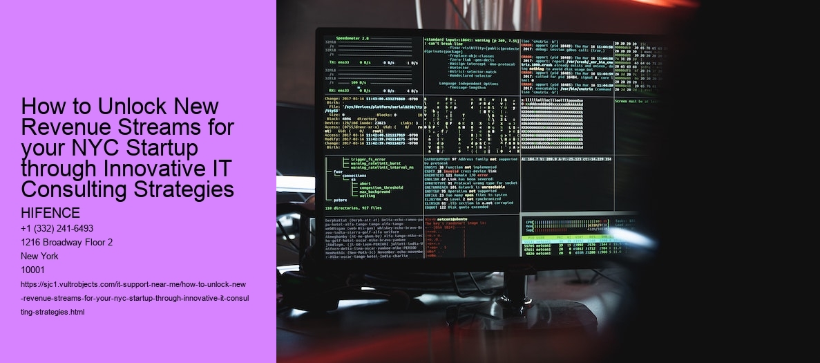 How to Unlock New Revenue Streams for your NYC Startup through Innovative IT Consulting Strategies 